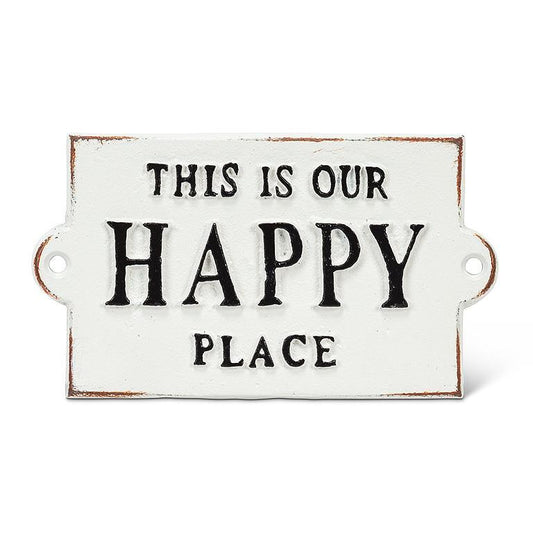 THIS IS OUR HAPPY PLACE IRON SIGN