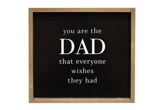 YOU ARE THE DAD... WOOD SIGN