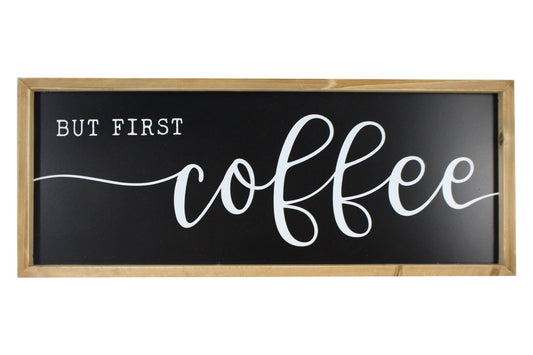 BUT FIRST COFFEE SIGN