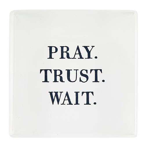 PRAY TRUST WAIT BLOCK