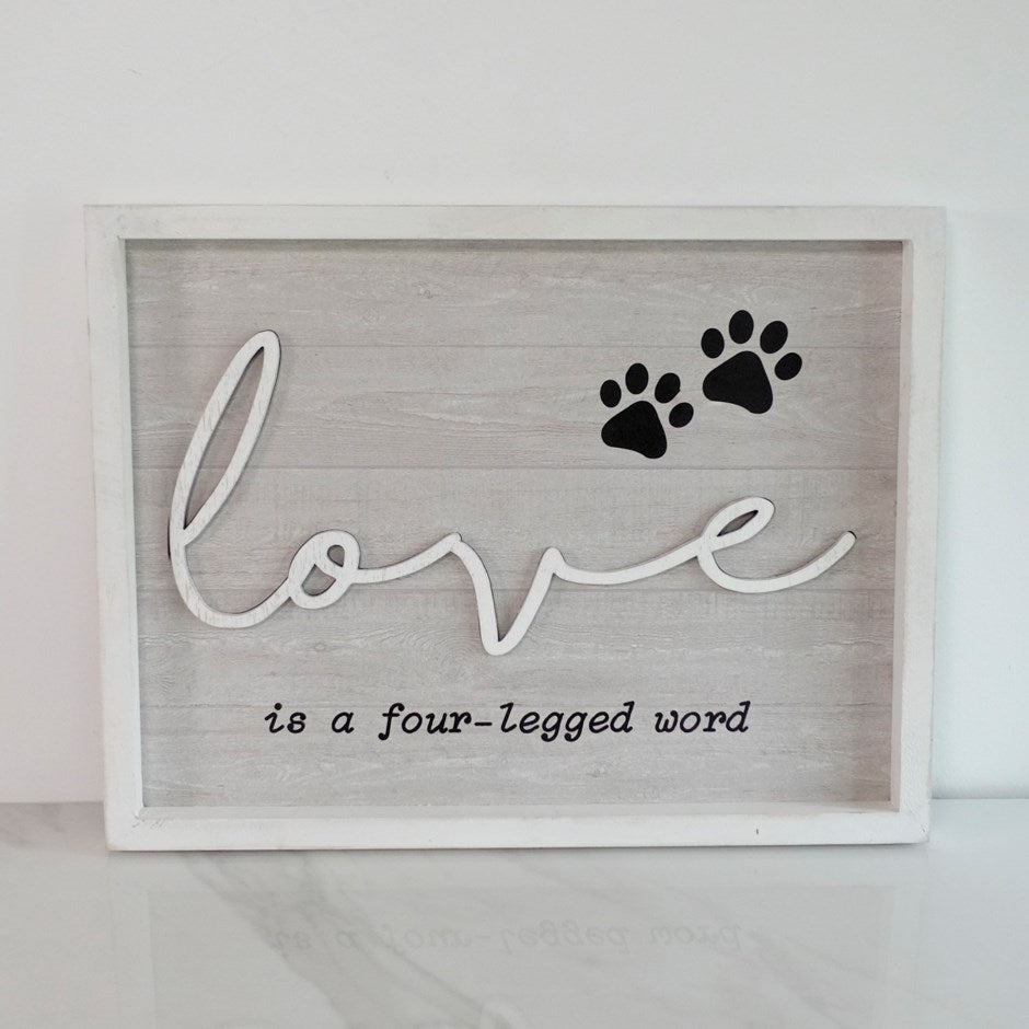 LOVE IS A FOUR-LEGGED WORD SIGN
