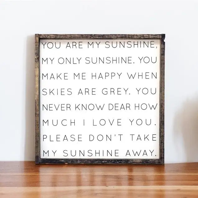 YOU ARE MY SUNSHINE