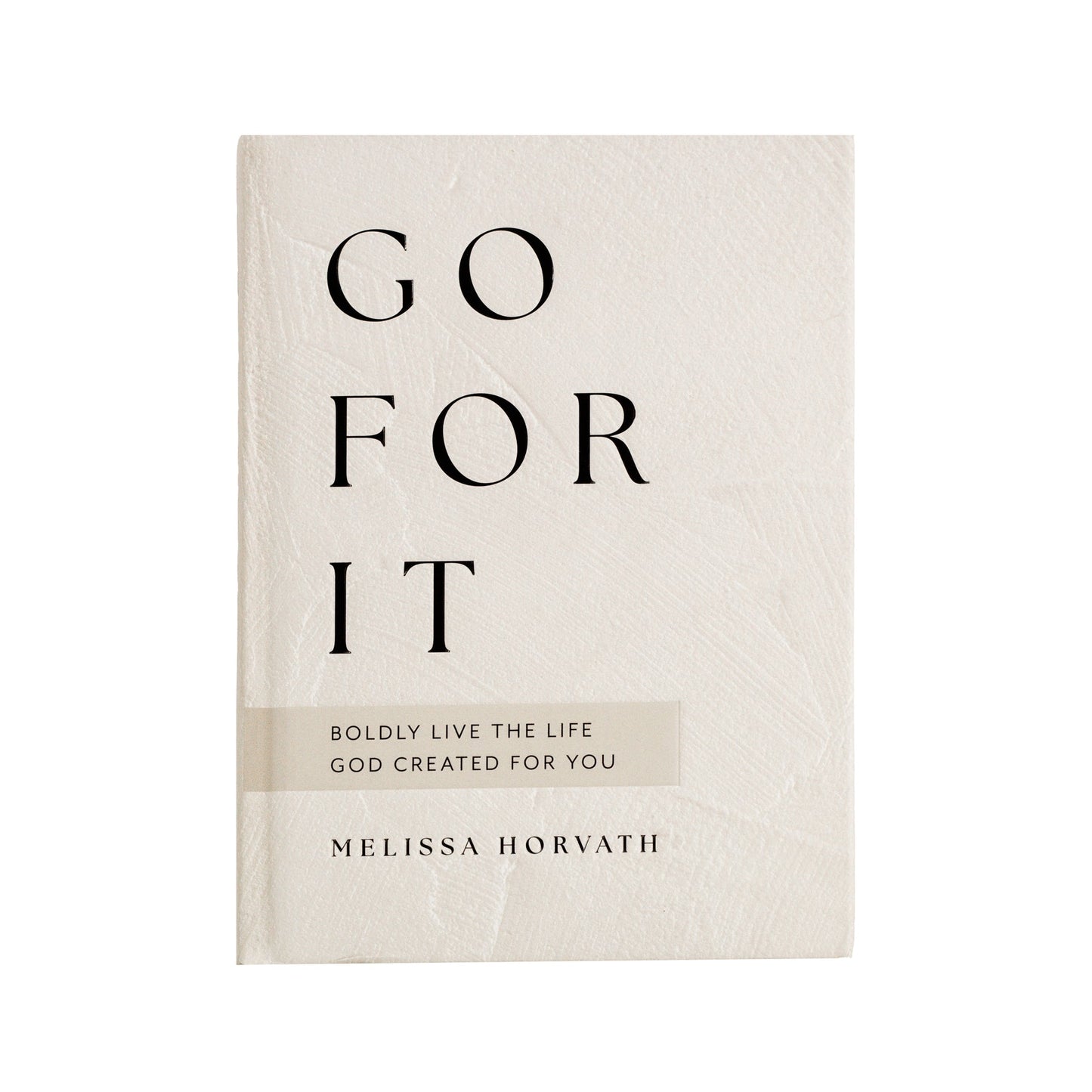 GO FOR IT: 90 DEVOTIONS