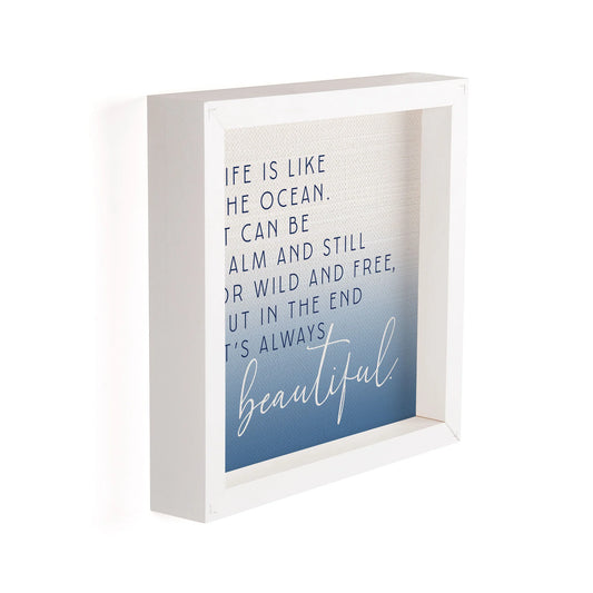 LIFE IS LIKE AN OCEAN