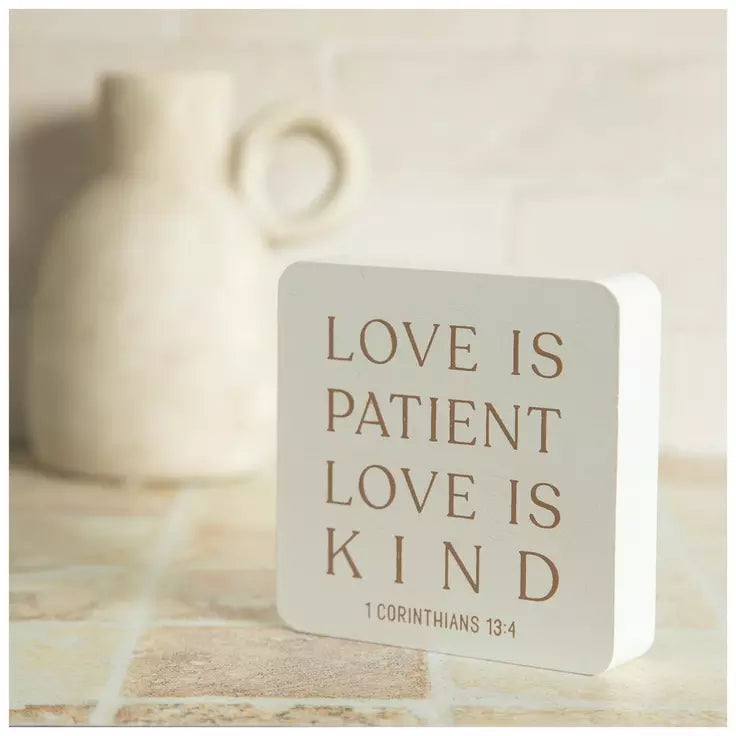 LOVE IS PATIENT WOOD BLOCK