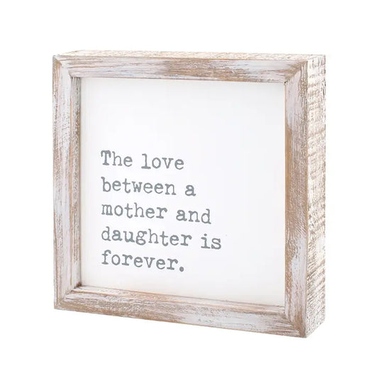 MOTHER DAUGHTER FOREVER SIGN