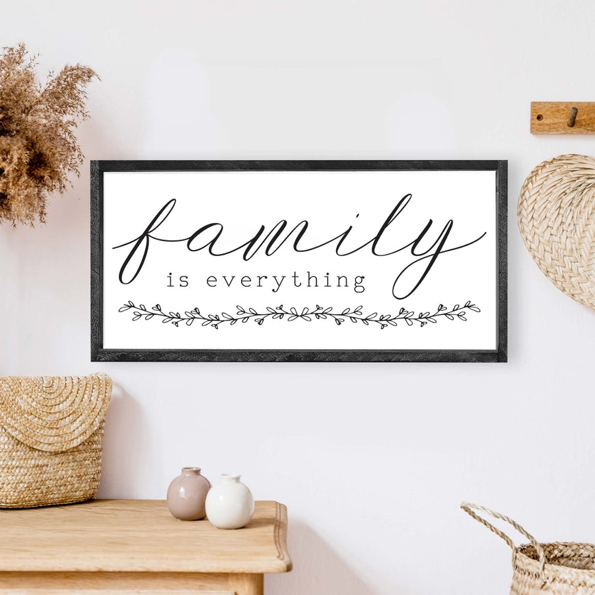 FAMILY IS EVERYTHING WOOD SIGN