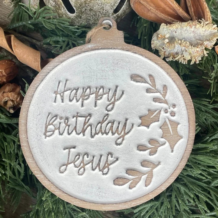 HAPPY BIRTHDAY JESUS ORNAMENT