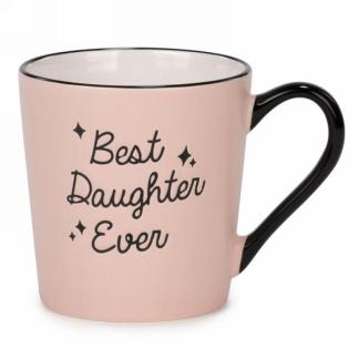 BEST DAUGHTER EVER MUG