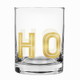 DOF ROCKS GLASS HOHOHO