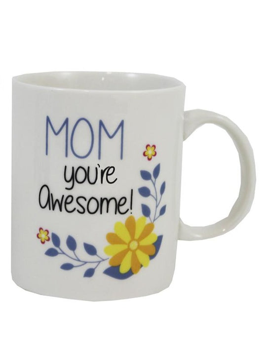 MOM, YOU'RE AWESOME MUG