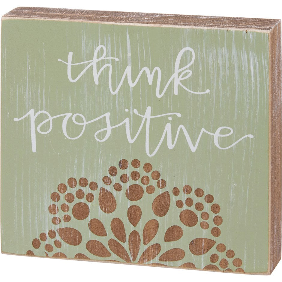 THINK POSITIVE BLOCK SIGN