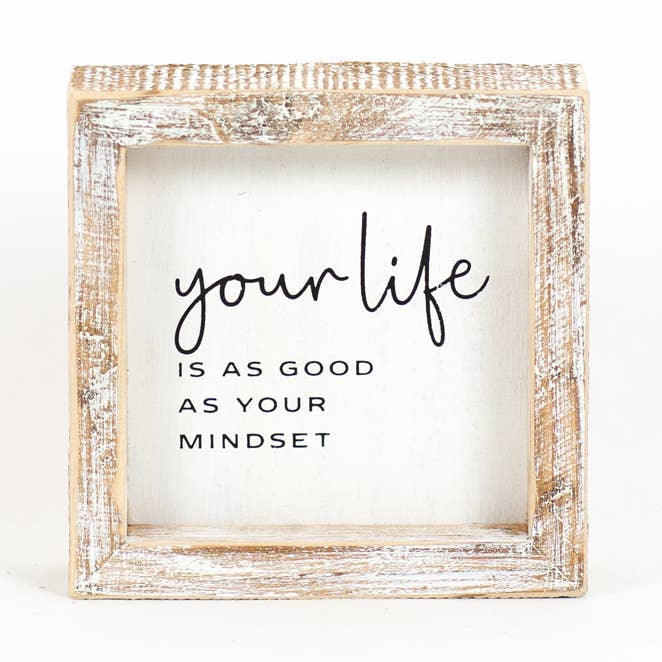 YOUR LIFE IS AS GOOD SIGN