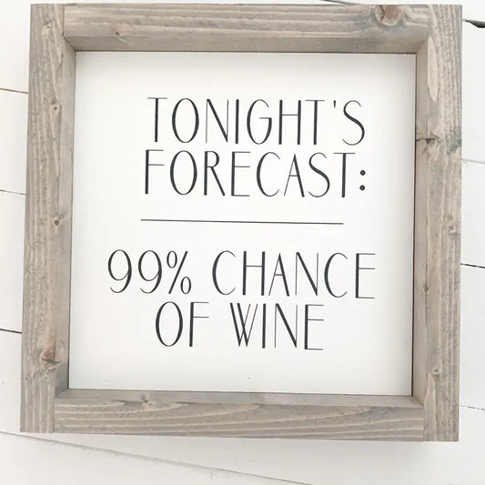 TONIGHT'S FORECAST WOOD SIGN