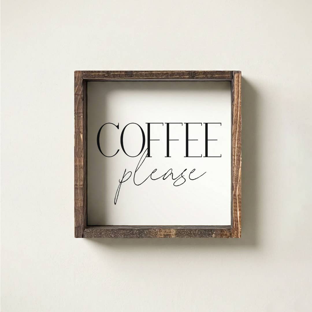 COFFEE PLEASE WOOD SIGN