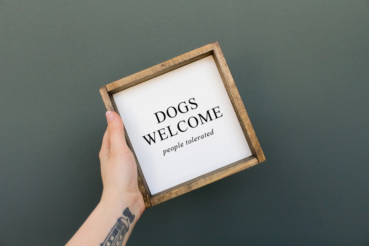 DOGS WELCOME WOOD SIGN